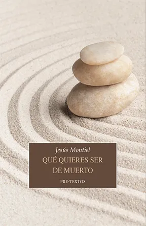 QUÉ QUIERES SER DE MUERTO