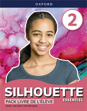 SILHOUETTE ESSENTIEL 2º ESO LIVRE DE L ÉLÈVE
