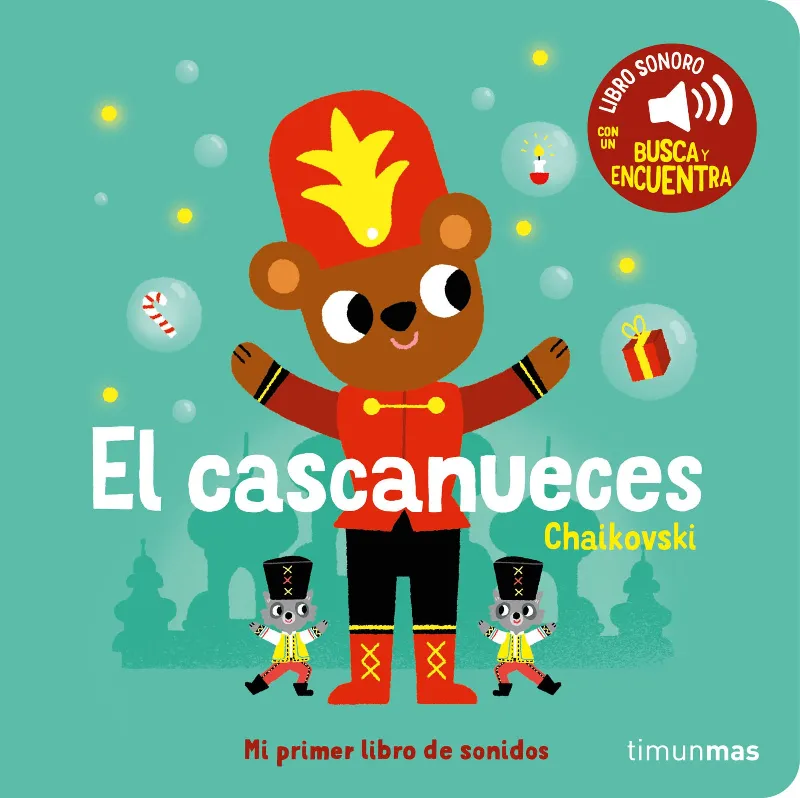 EL CASCANUECES: MI PRIMER LIBRO DE SONIDOS