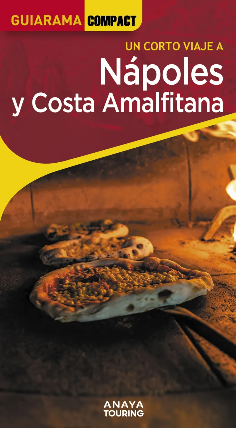 NÁPOLES Y COSTA AMALFITANA(GUIARAMA COMPACT UN CORTO CIAJE A.EDICIÓN 2025)