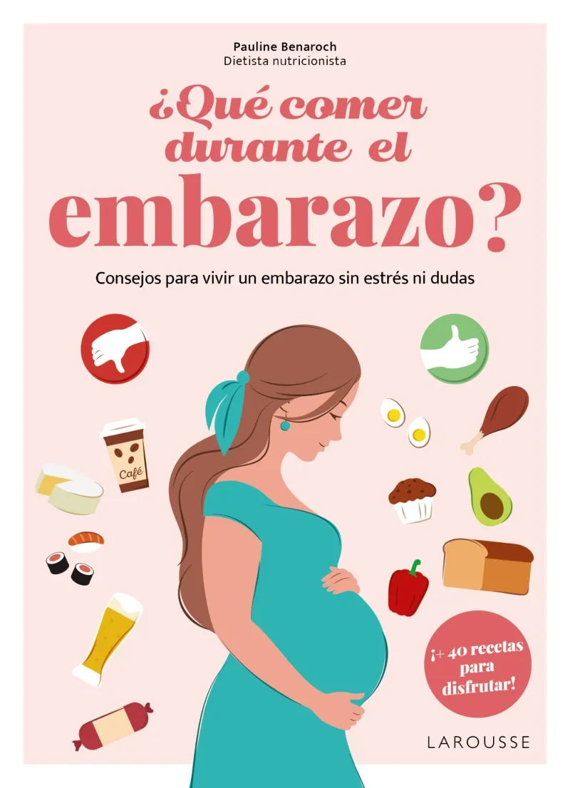 ¿QUÉ COMER DURANTE EL EMBARAZO?