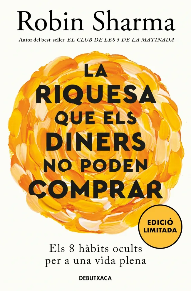 LA RIQUESA QUE ELS DINERS NO PODEN COMPRAR -BUTXACA-