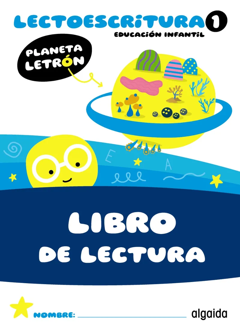 PLANETA LETRÓN. LECTOESCRITURA. NIVEL 1. LIBRO DE LECTURA