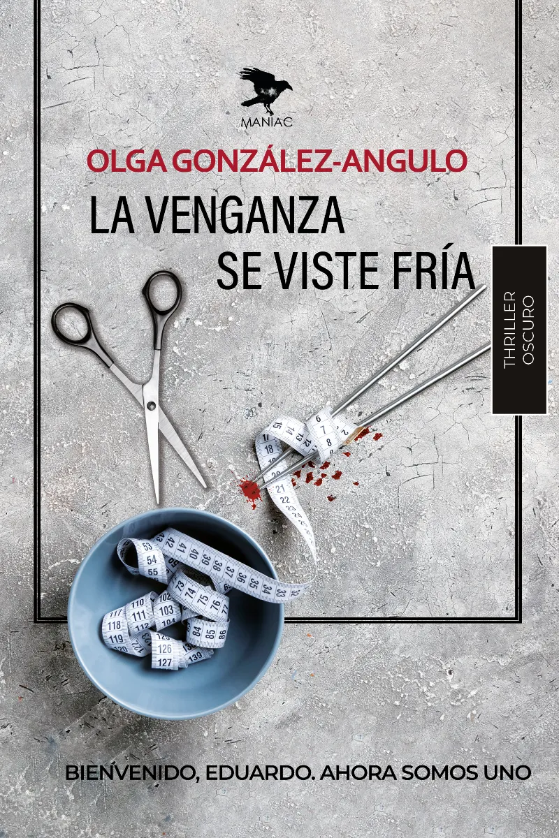 LA VENGANZA SE VISTE FRÍA