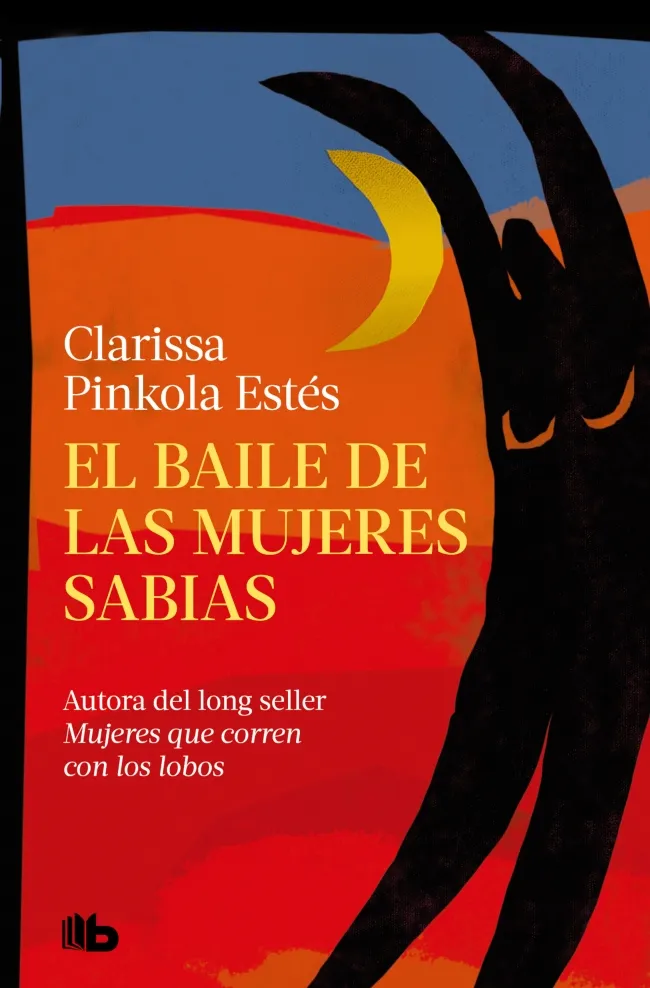 EL BAILE DE LAS MUJERES SABIAS -BOLSILLO-