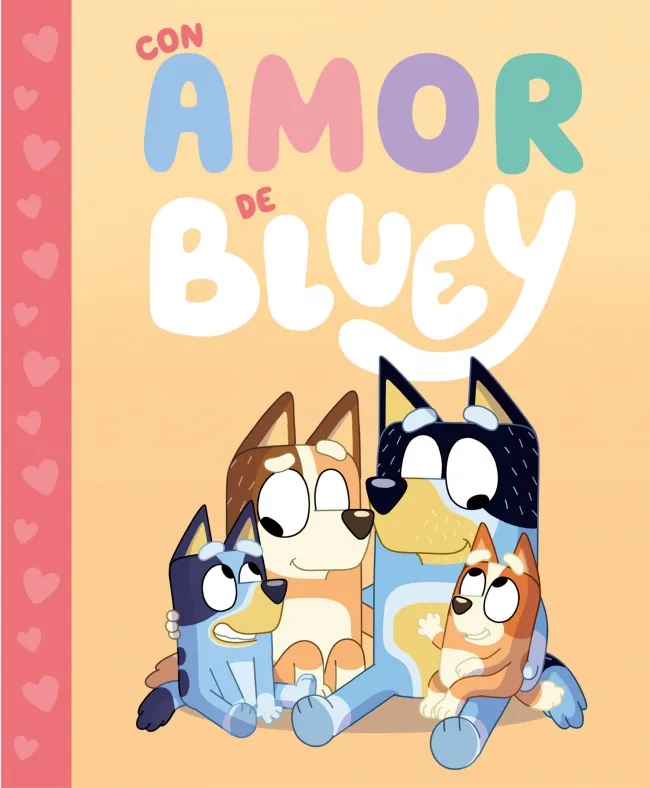 BLUEY. UN CUENTO - CON AMOR DE BLUEY