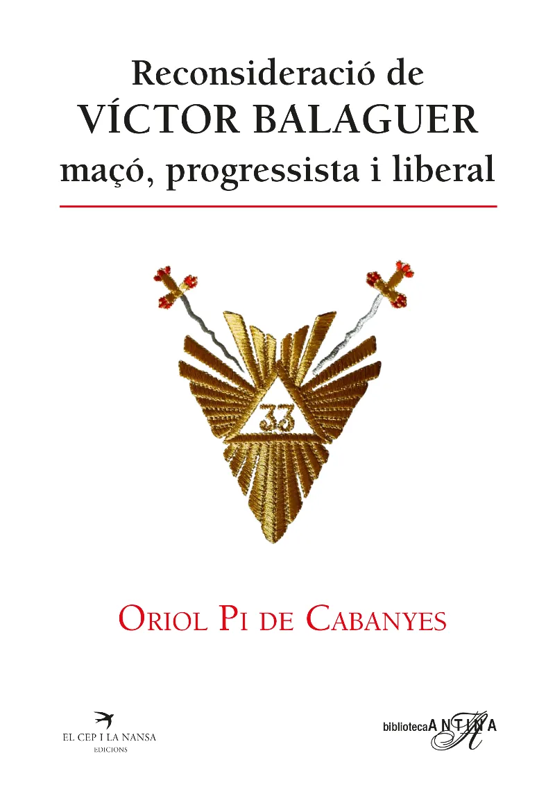 RECONSIDERACIÓ DE VÍCTOR BALAGUER, MAÇÓ, PROGRESSISTA I LIBERAL