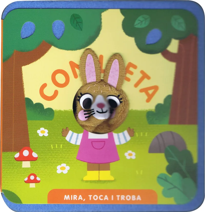 MIRA, TOCA I TROBA. CONILLETA