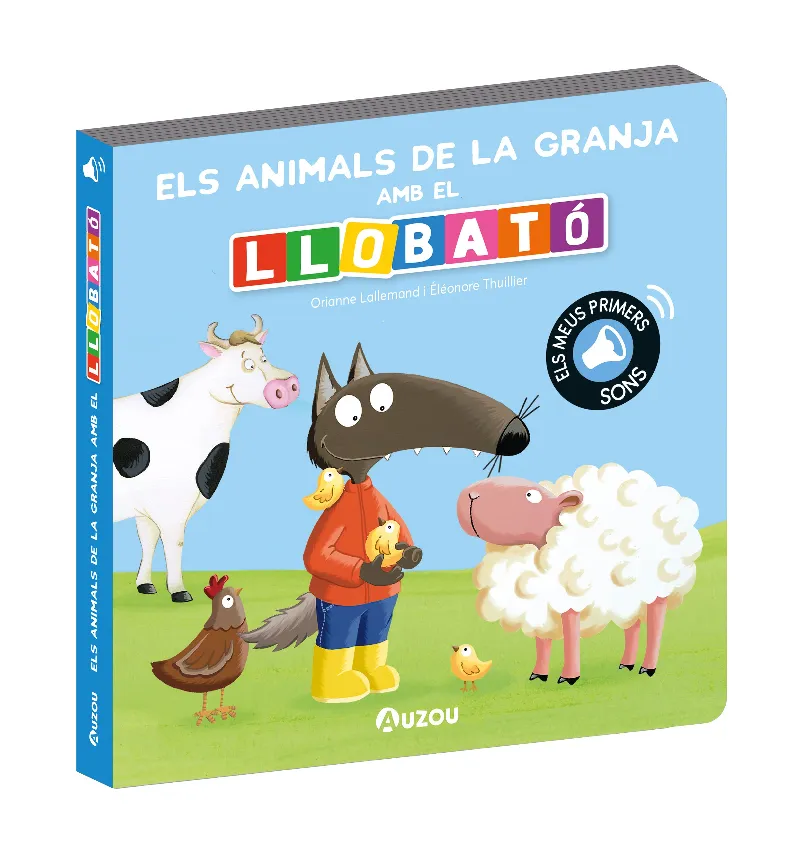 LLIBRE DE SONS. ELS ANIMALS DE LA GRANJA AMB EL LLOBATO