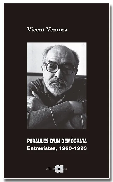 PARAULES D'UN DEMÒCRATA. ENTREVISTES, 1960-1993