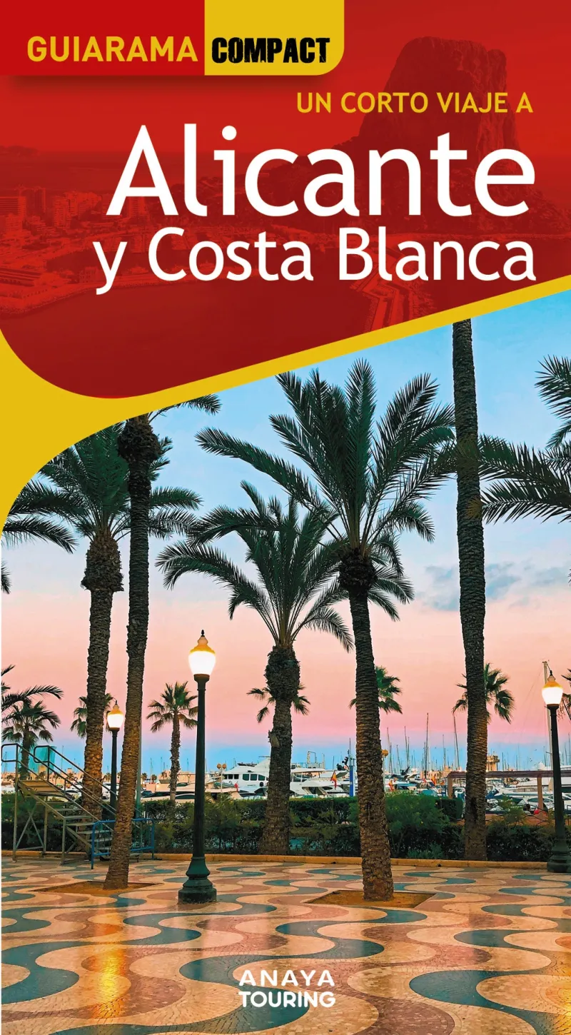 ALICANTE Y COSTA BLANCA -ED.2025-