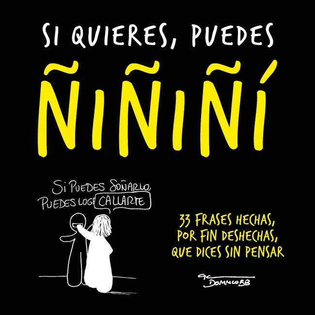 SI QUIERES, PUEDES ÑIÑIÑI
