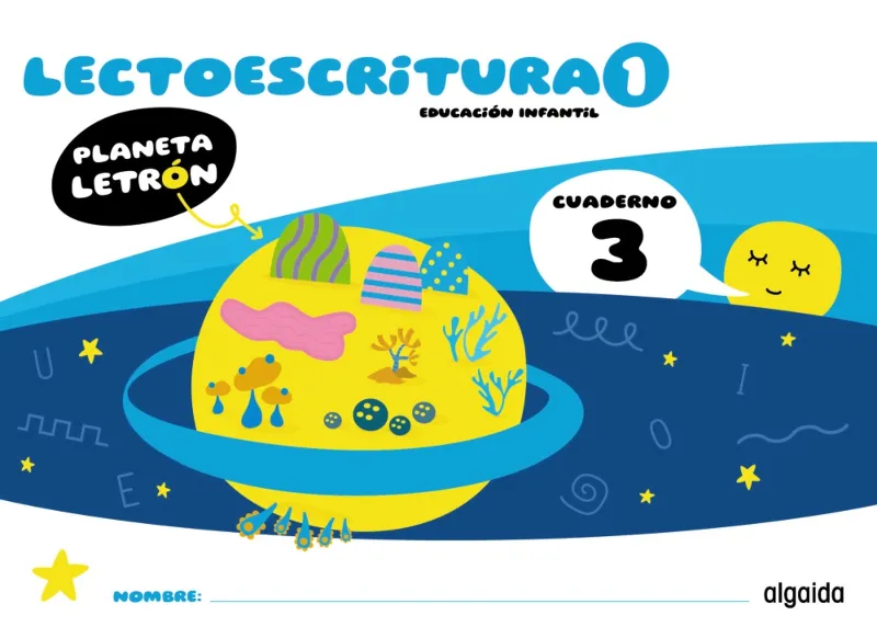 PLANETA LETRÓN. LECTOESCRITURA. NIVEL 1. CUADERNO 3