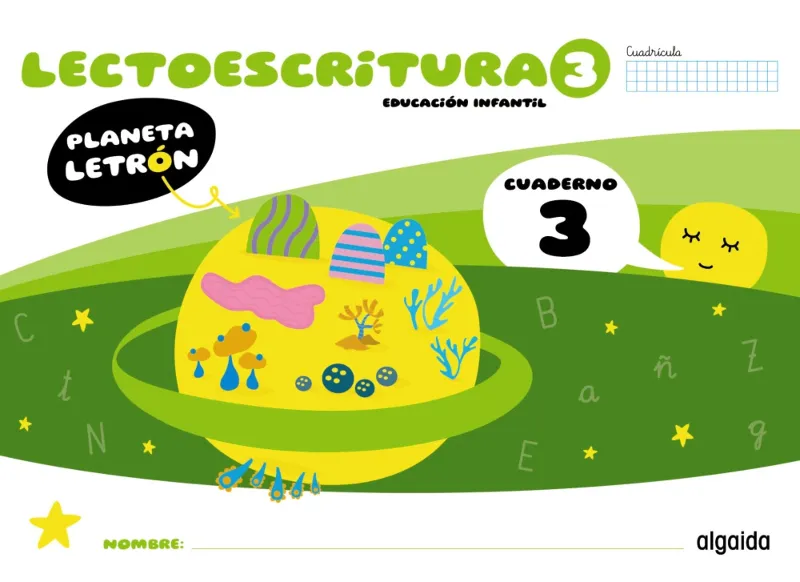 PLANETA LETRÓN. LECTOESCRITURA. NIVEL 3. CUADERNO 3. CUADRÍCULA