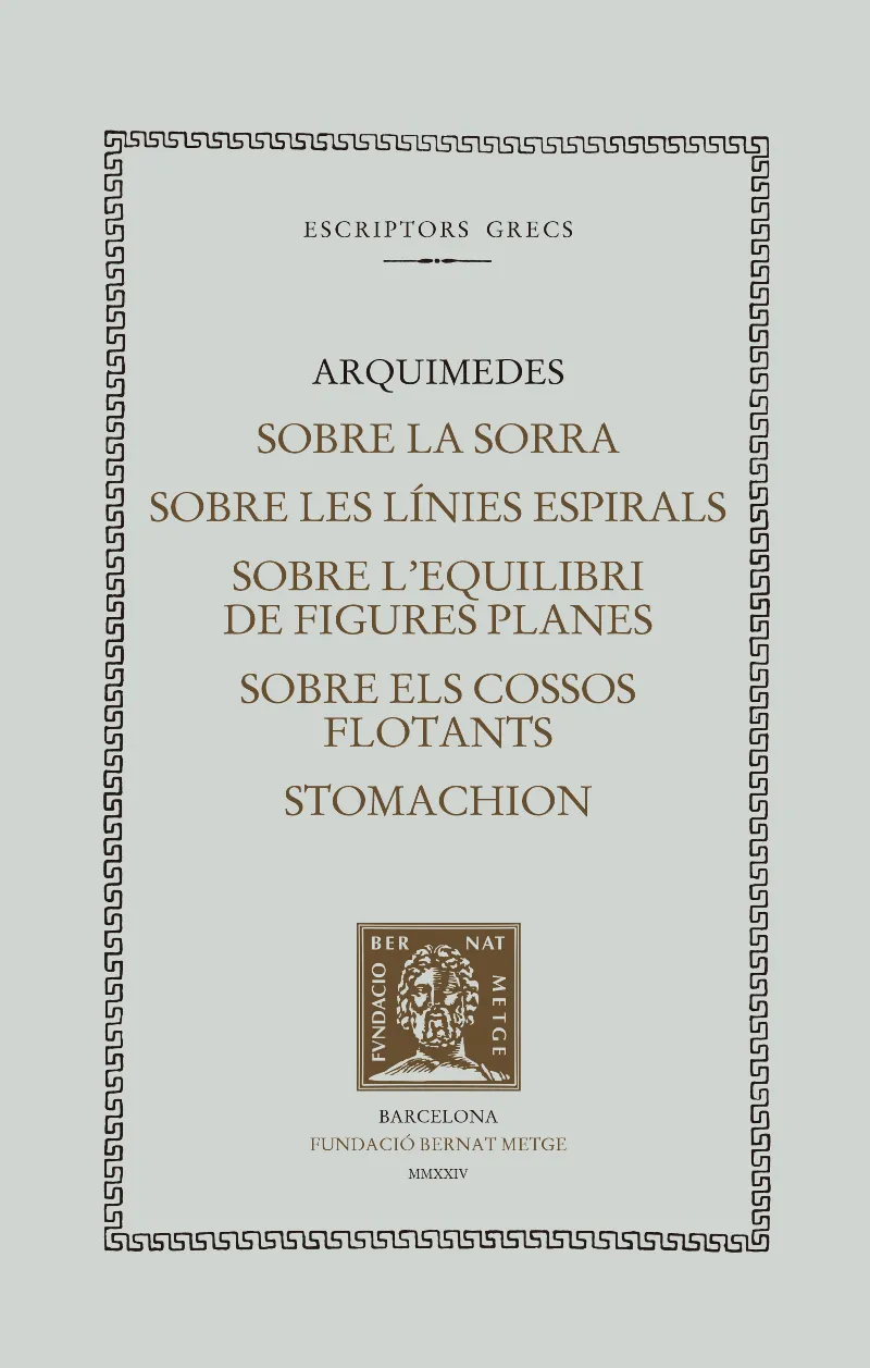 EL LLIBRE DE LA SORRA. SOBRE LES LÍNIES ESPIRALS. SOBRE L'EQUILIBRI DE FIGURES P