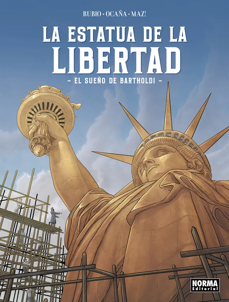 LA ESTATUA DE LA LIBERTAD: EL SUEÑO DE BARTHOLDI