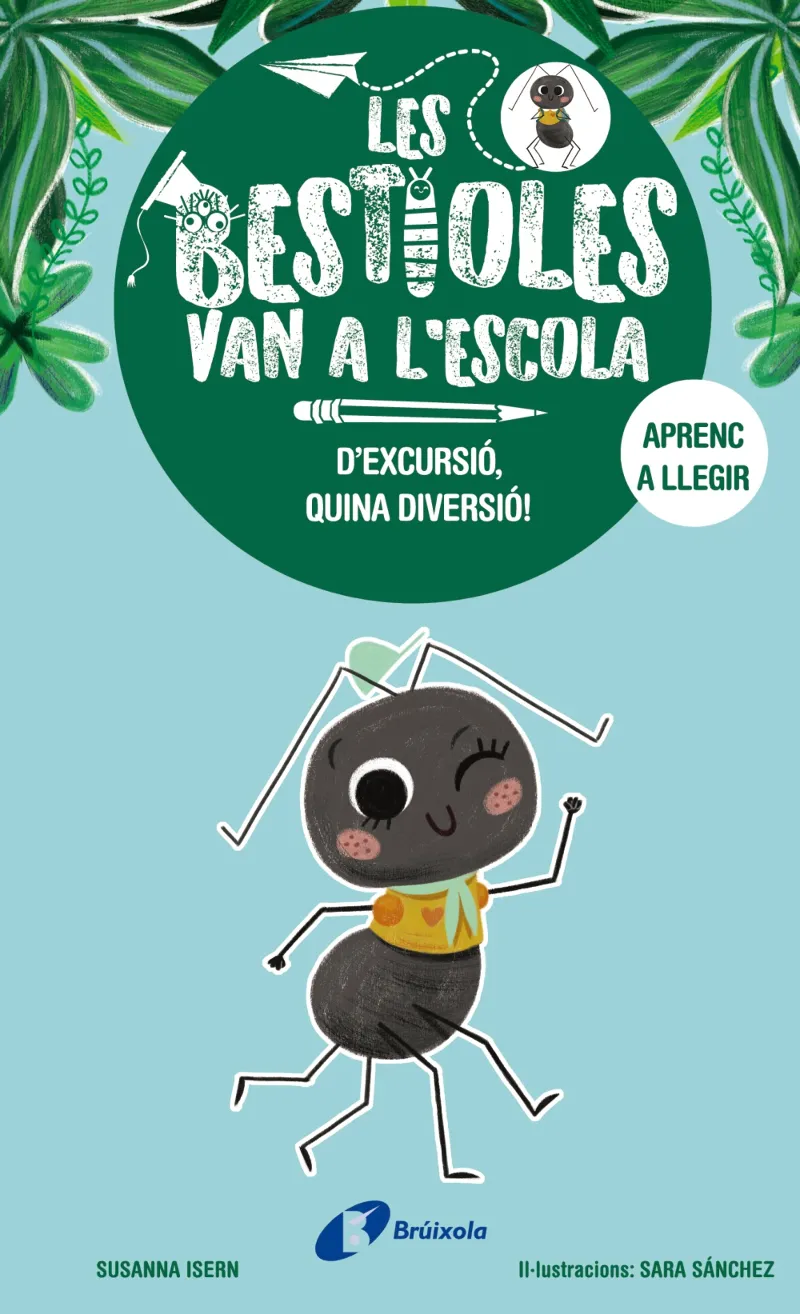 LES BESTIOLES VAN A L'ESCOLA, 4. D'EXCURSIÓ, QUINA DIVERSIÓ!