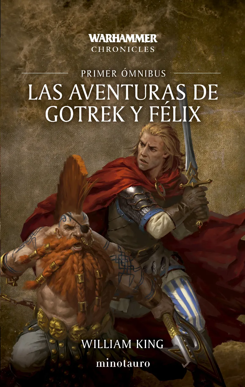LAS AVENTURAS DE GOTREK Y FÉLIX OMNIBUS Nº 01/06 (NUEVA EDICIÓN)