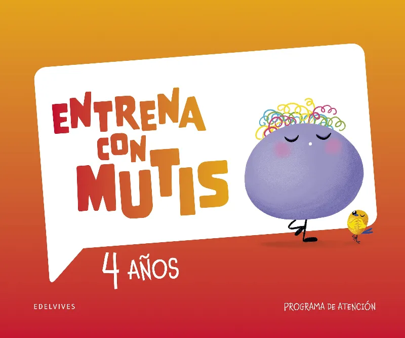 ENTRENA CON MUTIS 4 AÑOS, CUADERNO DE ATENCIÓN