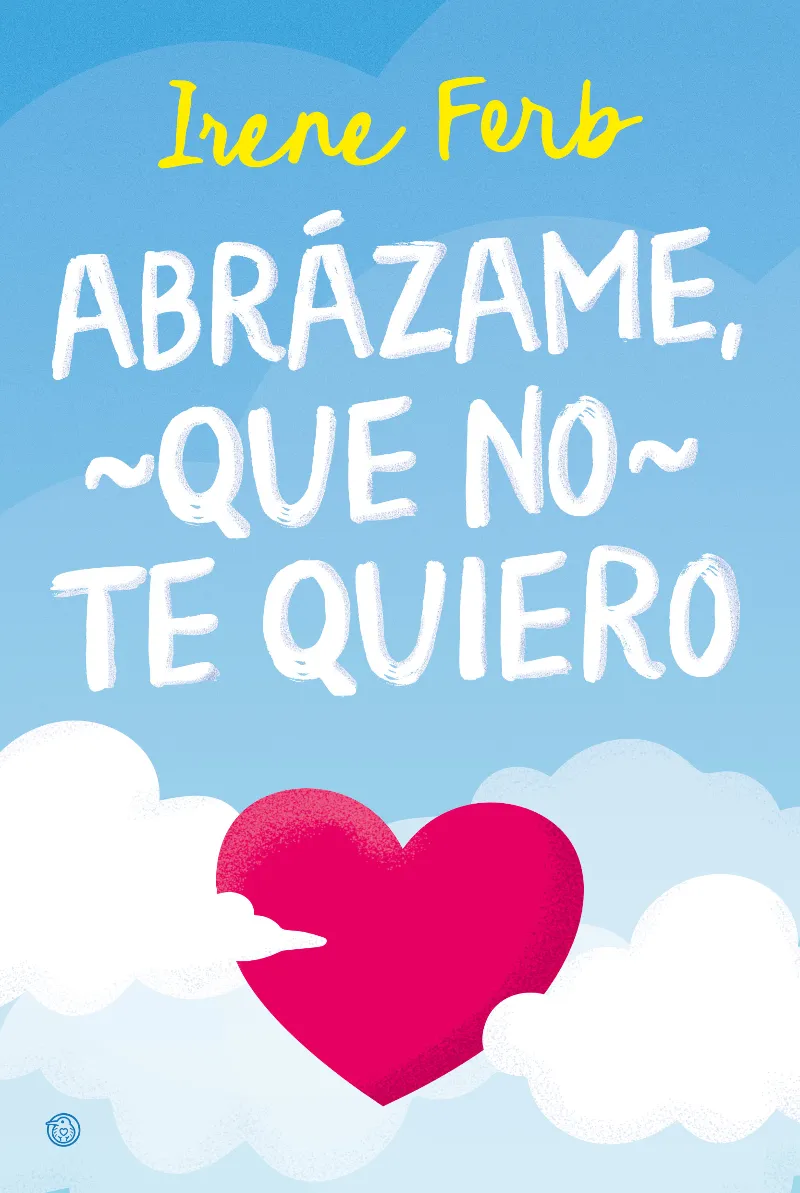 ABRÁZAME,QUE NO TE QUIERO