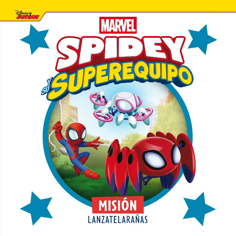 SPIDEY Y SU SUPEREQUIPO. MISIÓN LANZATELARAÑAS