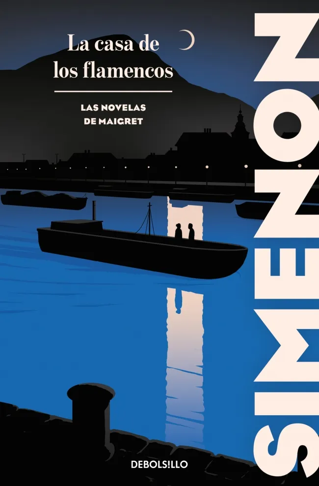LA CASA DE LOS FLAMENCOS (LAS NOVELAS DE MAIGRET) -BOLSILLO-