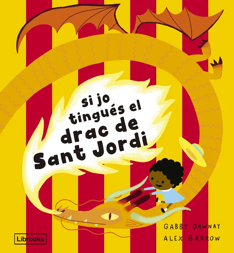 Si jo tingués el drac de Sant Jordi