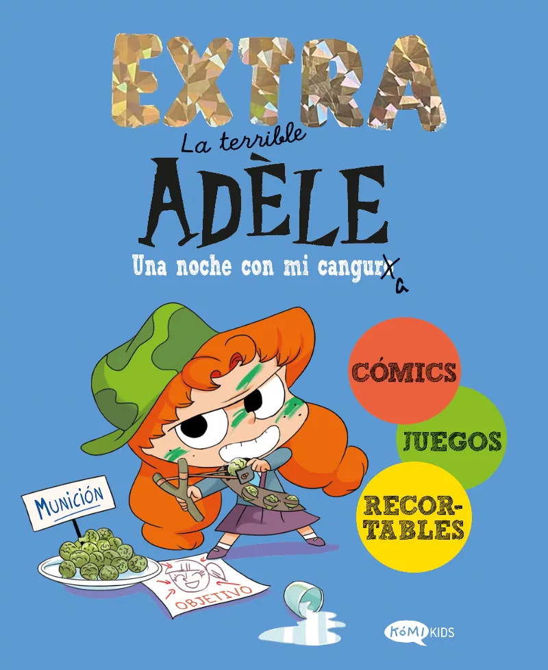 LA TERRIBLE ADÈLE EXTRA 1. UNA NOCHE CON MI CANGURA