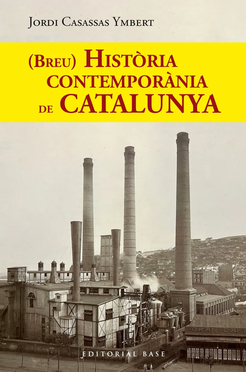 (BREU) HISTÒRIA CONTEMPORÀNIA DE CATALUNYA