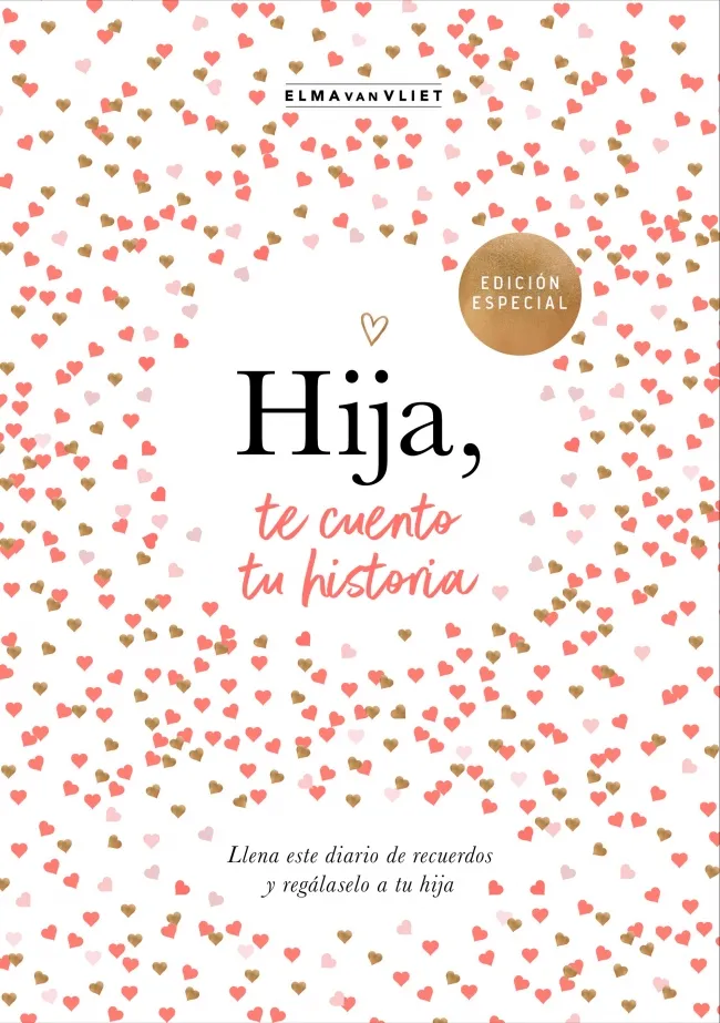 HIJA, TE CUENTO TU HISTORIA