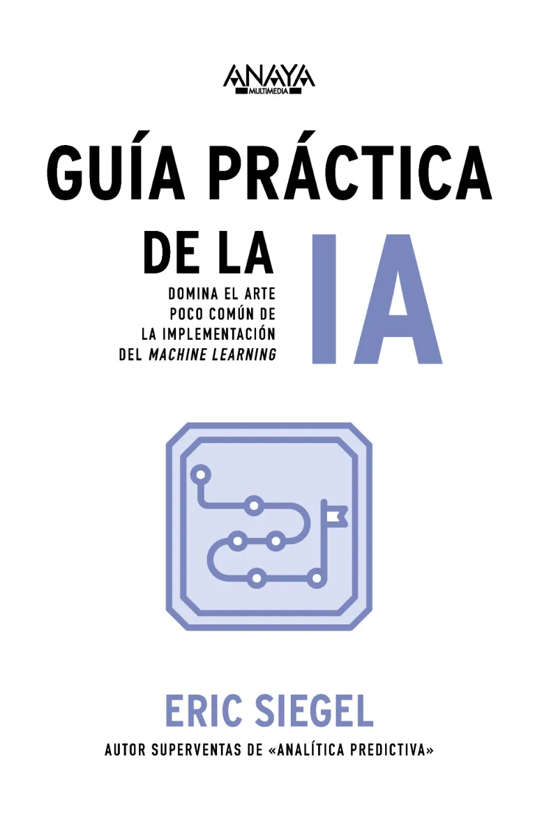 GUÍA PRÁCTICA DE LA IA