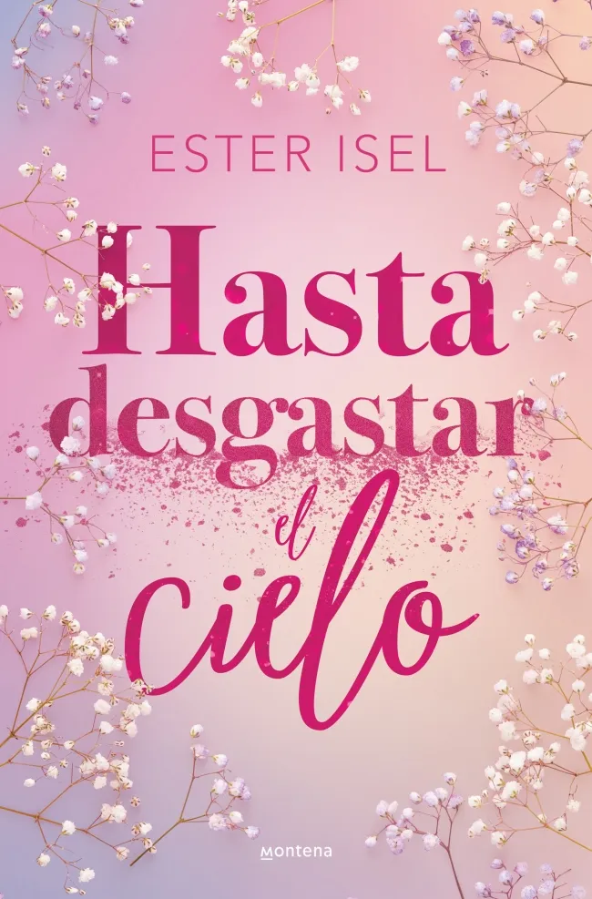 HASTA DESGASTAR EL CIELO