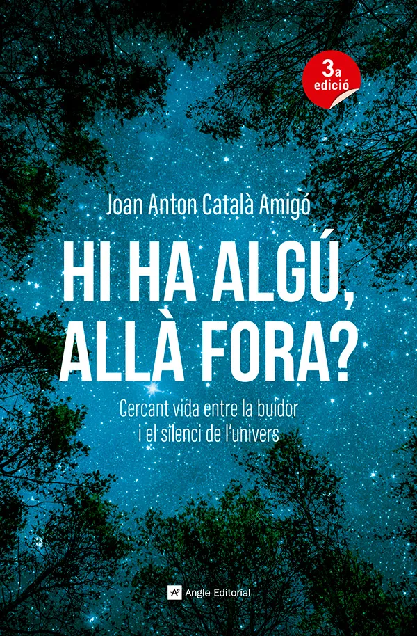 HI HA ALGÚ, ALLÀ FORA?