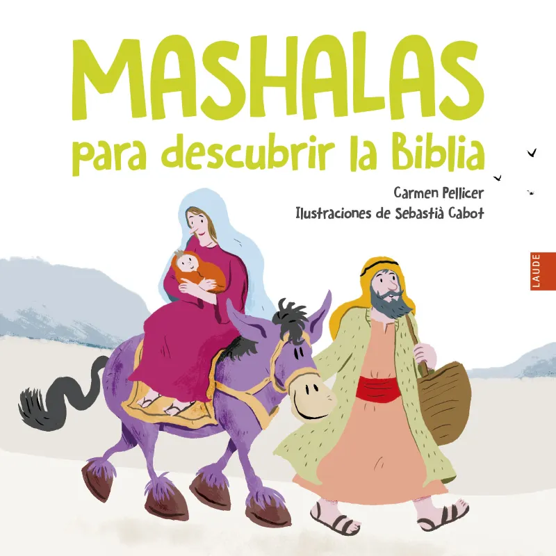 MASHALAS PARA DESCUBRIR LA BIBLIA + 6 AÑOS