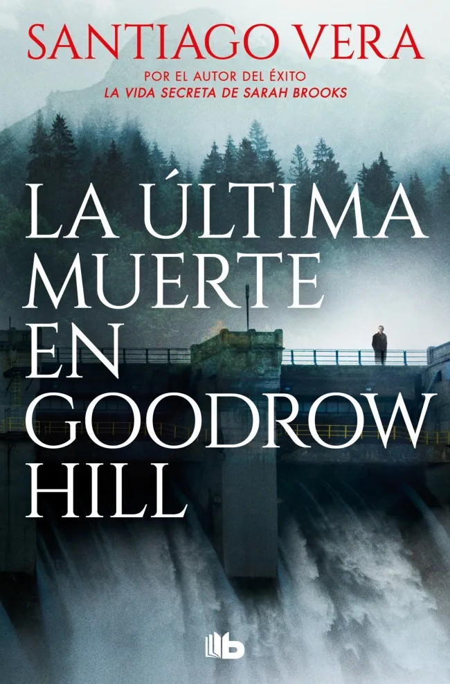 LA ÚLTIMA MUERTE EN GOODROW HILL (TRILOGÍA AMERICANA 2) -BOLSILLO-