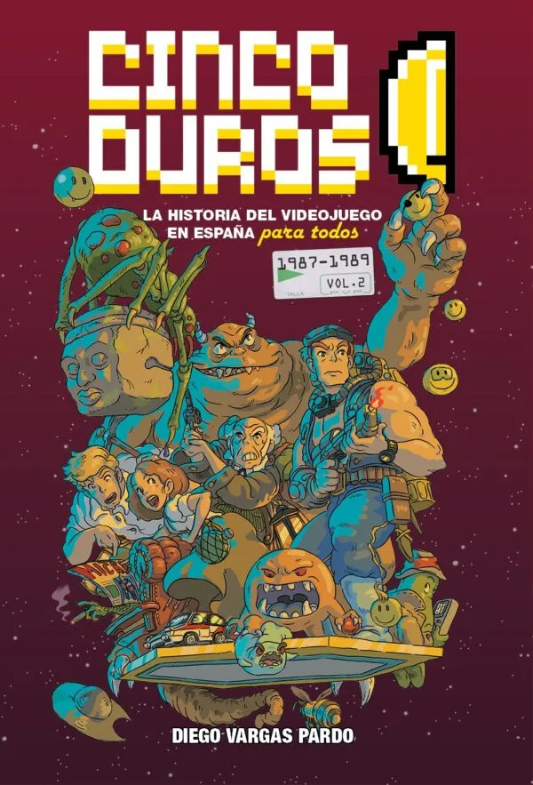 CINCO DUROS: LA HISTORIA DEL VIDEOJUEGO EN ESPAÑA PARA TODOS 02