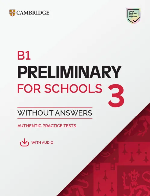 PET B1 PRELIMINARY FOR SCHOOLS 3 STUDENT`S BOOK WITHOUT ANSWERS WITH DIGITAL PACK