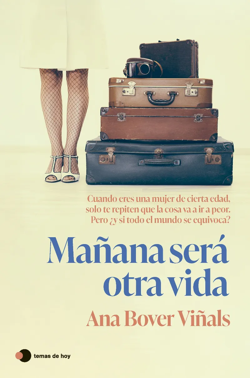 MAÑANA SERÁ OTRA VIDA