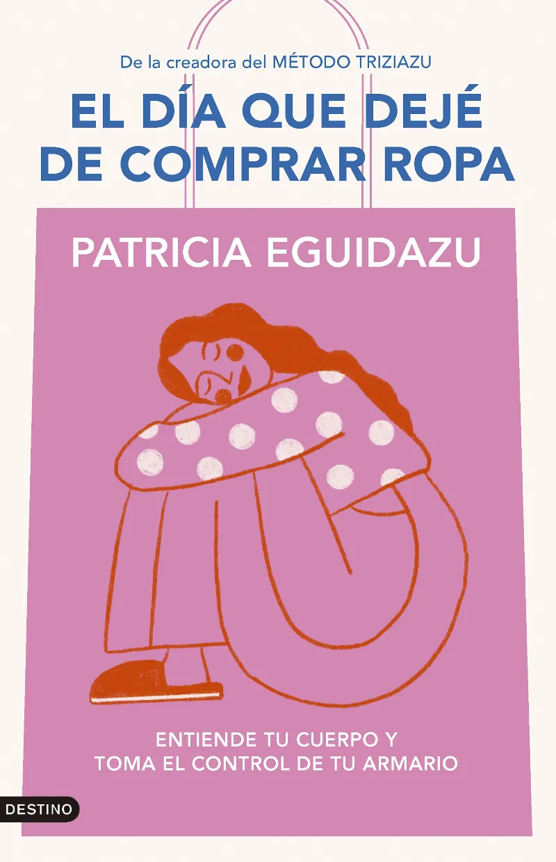 EL DÍA QUE DEJÉ DE COMPRAR ROPA