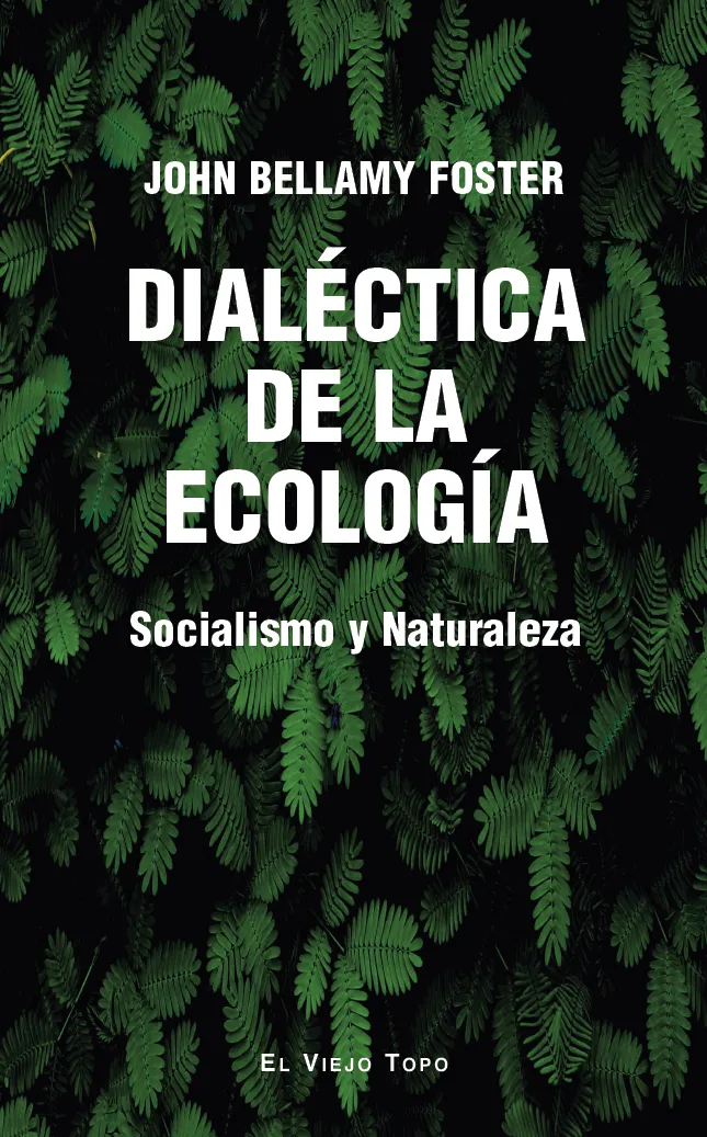 LA DIALECTICA DE LA ECOLOGIA