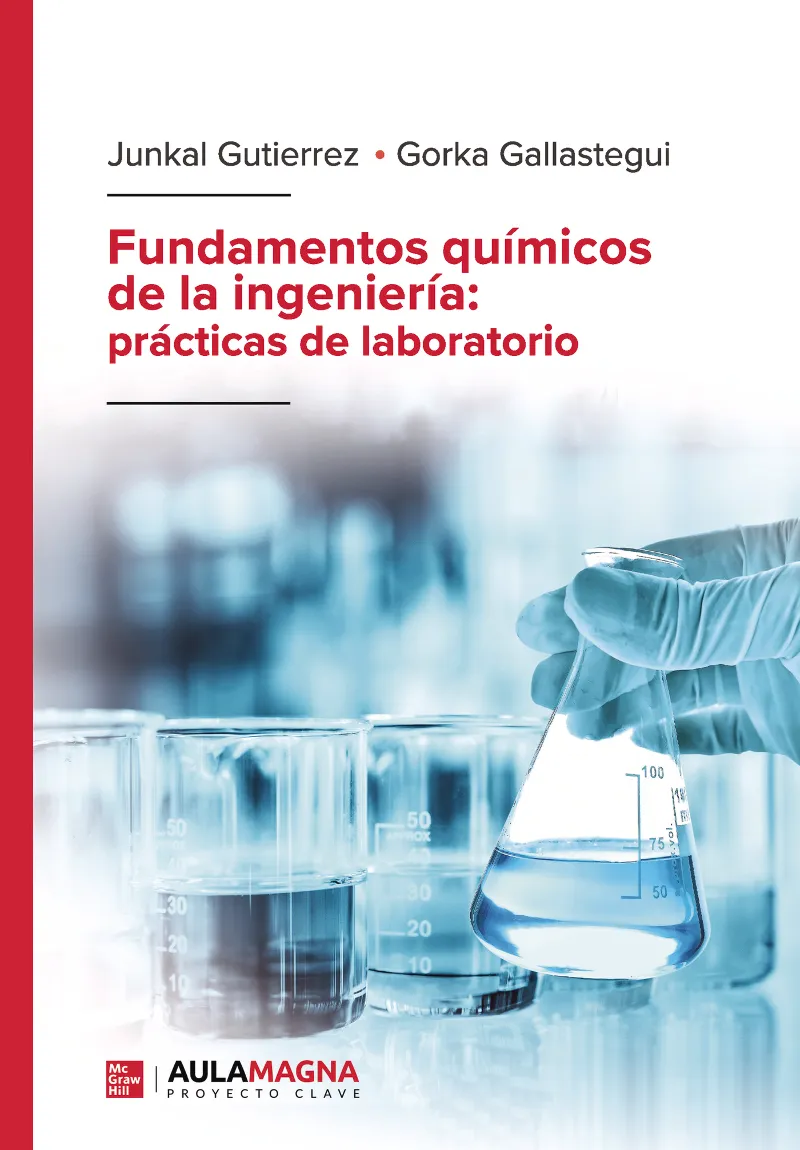FUNDAMENTOS QUÍMICOS DE LA INGENIERÍA: PRÁCTICAS DE LABORATORIO