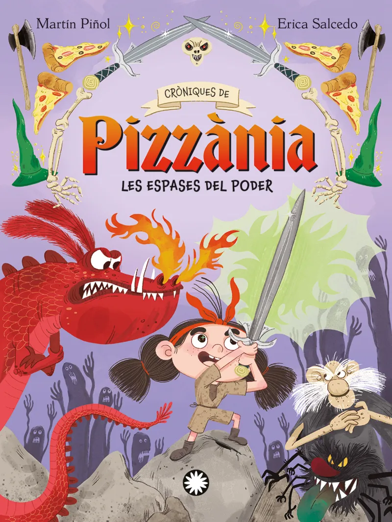 CRONIQUES DE PIZZANIA 2 LES ESPASES DEL PODER