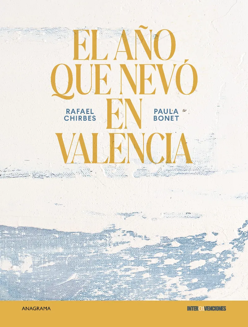 EL AÑO QUE NEVÓ EN VALENCIA