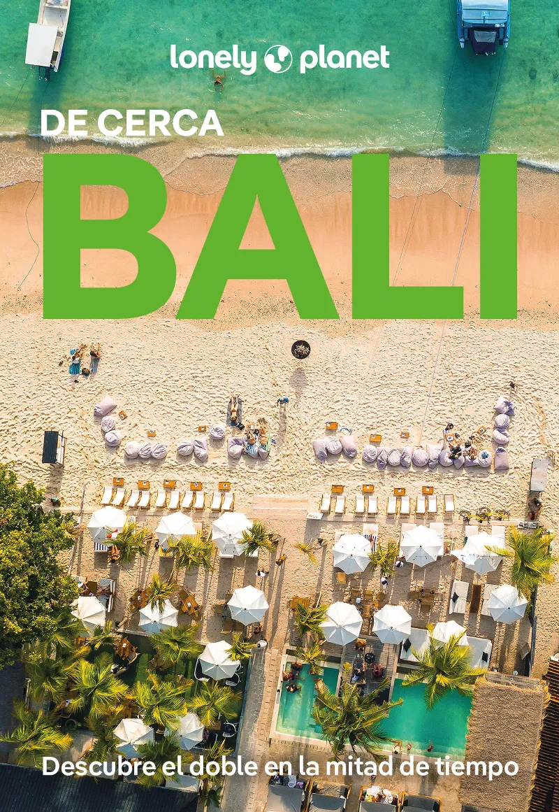 BALI(LONELY PLANET DE CERCA.EDICIÓN 2025)