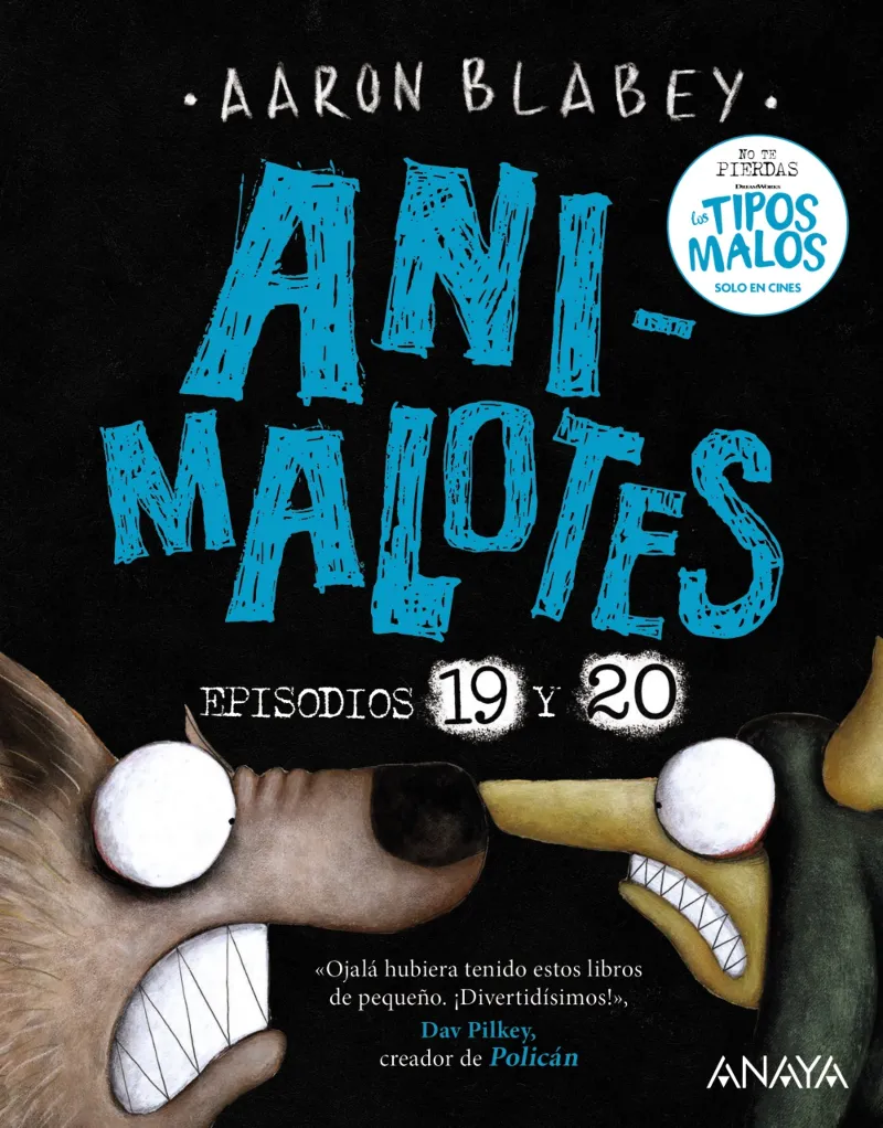 ANIMALOTES 19 Y 20: LA SERPIENTE Y LA BESTIA / UNA COSA MÁS