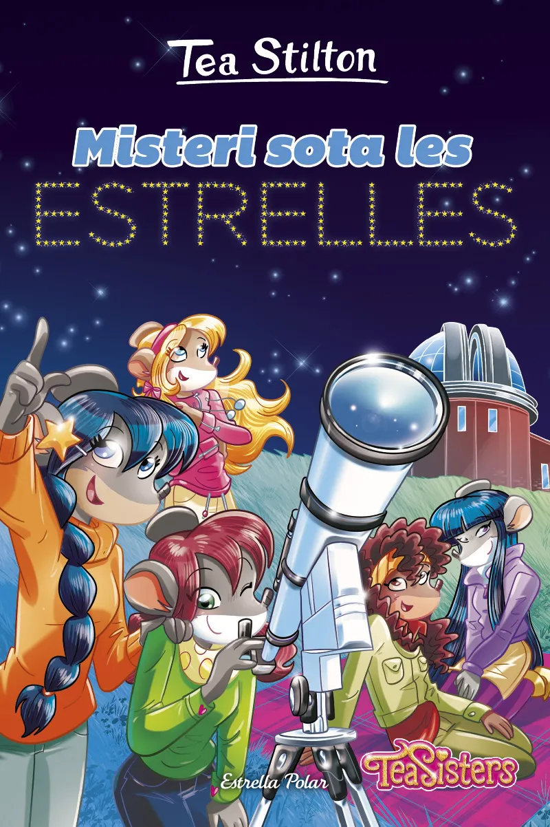 TES STILTON TEA SISTERS 51 - MISTERI SOTA LES ESTRELLES
