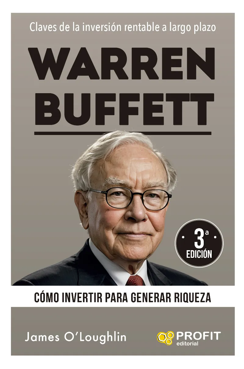 WARREN BUFFETT.CÓMO INVERTIR PARA GENERAR RIQUEZA