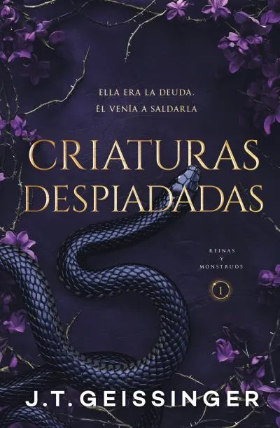 CRIATURAS DESPIADADAS -REINAS Y MONSTRUOS 1-