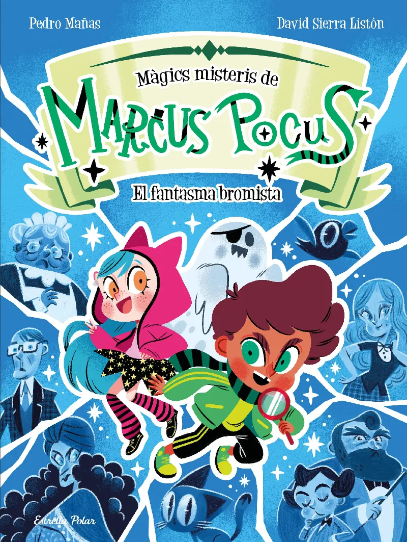 Marcus Pocus. Màgics misteris 2. El fantasma bromista