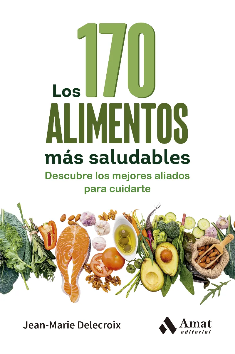 LOS 170 ALIMENTOS MÁS SALUDABLES